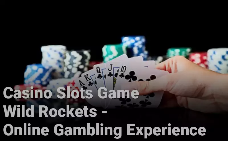 Casino Slots Game Wild Rockets - Online Gambling Experience 