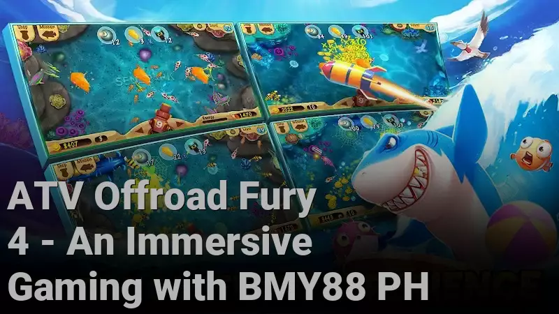 ATV Offroad Fury 4 - An Immersive Gaming with BMY88 PH