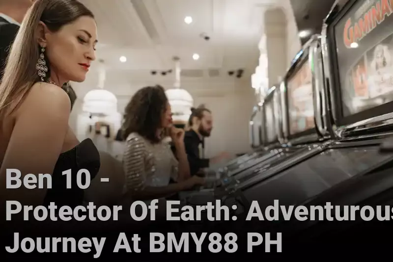 Ben 10 - Protector Of Earth: Adventurous Journey At BMY88 PH