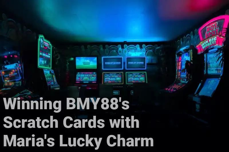 Winning BMY88's Scratch Cards with Maria's Lucky Charm
