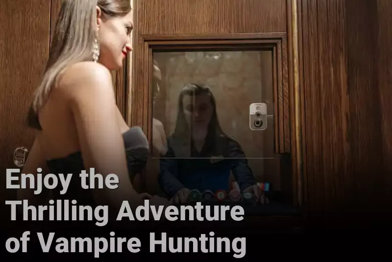 Enjoy the Thrilling Adventure of Vampire Hunting